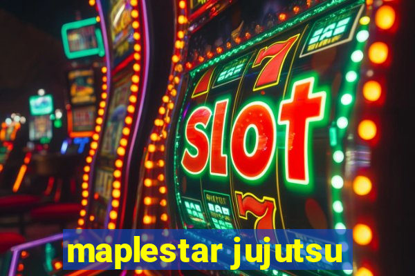 maplestar jujutsu